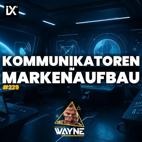 Page de couverture de Kommunikatoren im Markenaufbau | WAYNE #229