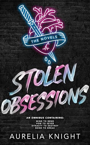 Stolen Obsessions: The Novels