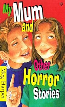 Paperback My Mum and Other Horror Stories Book