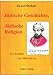Jüdische Geschichte, Jüdische Religion: Der Einfluss von 3000 Jahren (Internationale Literatur zur Erforschung politischer Hintergrundmächte)