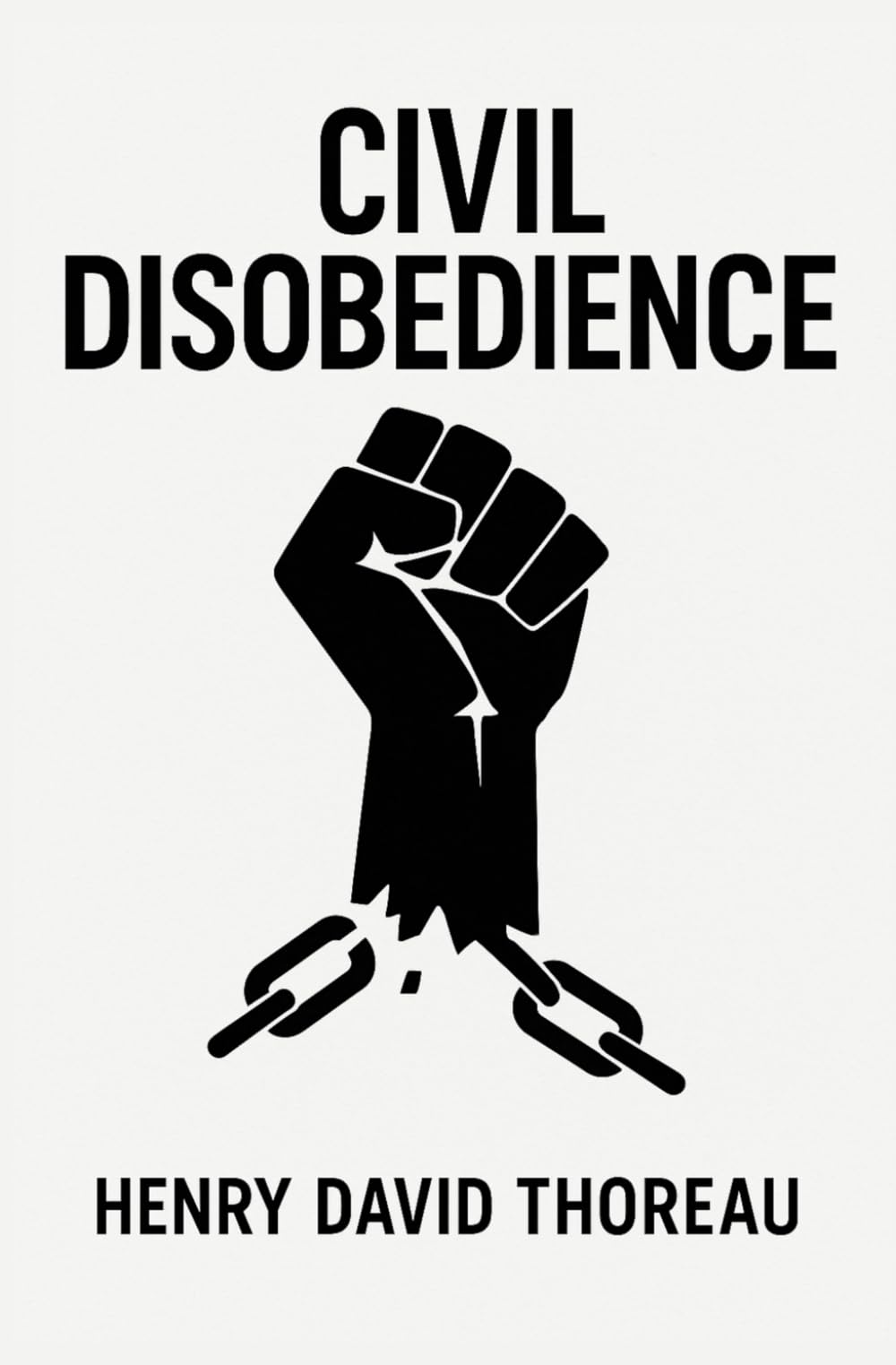 Civil Disobedience: An American Classics Anthology of Transcendental Philosophy & Politics: Thoreau’s Essay on Political Science Reference - ... Philosophy, Markets, Freedom and Wealth))