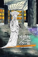 Nights Without Carrie 9604710893 Book Cover