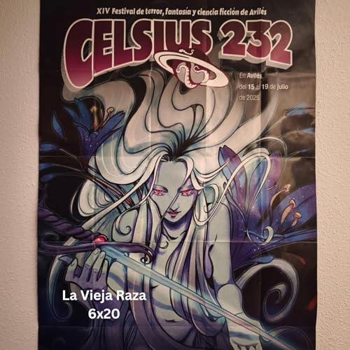 La Vieja Raza 6x20 Celsius 232 y Final de temporada