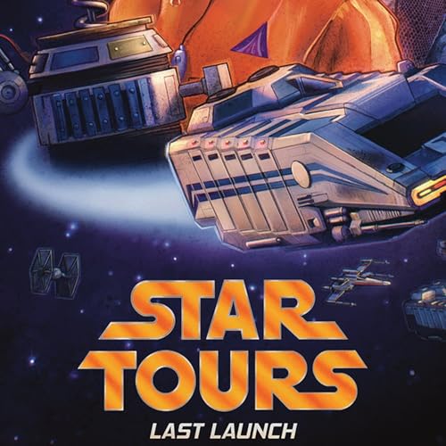 [Hors-S&eacute;rie] &Agrave; l'avant-premi&egrave;re de Star Tours Last Launch !