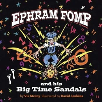 Paperback Ephram Fomp and His Big Time Sandals Book