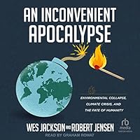 An Inconvenient Apocalypse