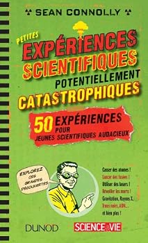 Paperback Petites expériences scientifiques potentiellement catastrophiques ! [French] Book