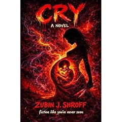 Cry Audiobook By Zubin J. Shroff cover art