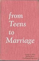 From Teens to Marriage B000LH5NY0 Book Cover