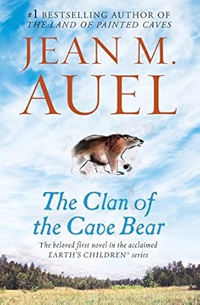 The Clan of the Cave Bear (Earth's Children, Book 1)