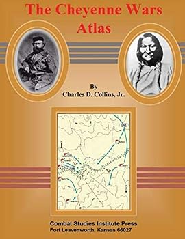 Paperback The Cheyenne Wars Atlas Book