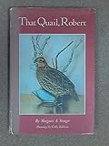 That Quail, Robert by Margaret A. Stanger (1966) Hardcover