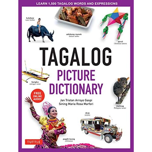 Tagalog Picture Dictionary: Learn 1500 Tagalog Words (Includes Online Audio)