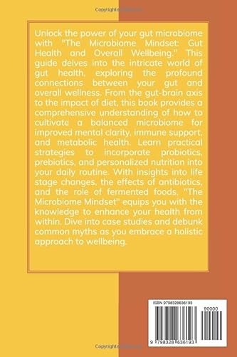 The Microbiome Mindset: Gut Health and Overall Wellbeing