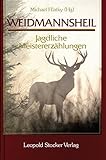 jagdbüchse 7 buchstaben  Weidmannsheil!: Jagdliche Meistererzählungen