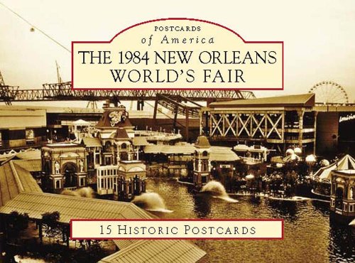 1984 New Orleans World's Fair, The (Postcards of America)