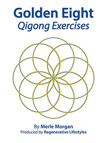 Golden Eight Qigong Exercises