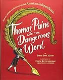 Thomas Paine and the Dangerous Word