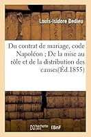 Du contrat de mariage, code Napoléon (Sciences Sociales) 2013472889 Book Cover