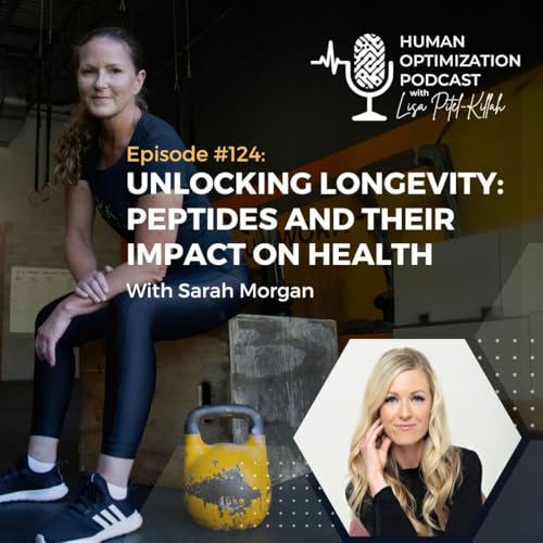 Unlocking Longevity: Peptides and Their Impact on Health With Sarah Morgan