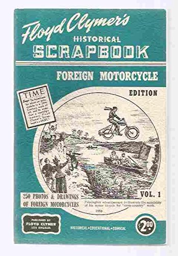 FLOYD CLYMER'S HISTORICAL SCRAPBOOK FOREIGN MOT... B00E0U1RVW Book Cover