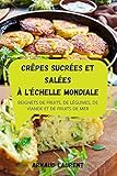 Crêpes Sucrées Et Salées À l'Échelle Mondiale