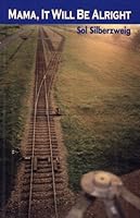 Mama, It Will Be Alright - A Story Of Survival 9653082450 Book Cover