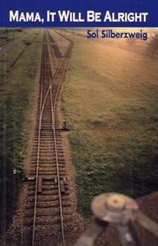 Paperback Mama, It Will Be Alright - A Story of Survival Book