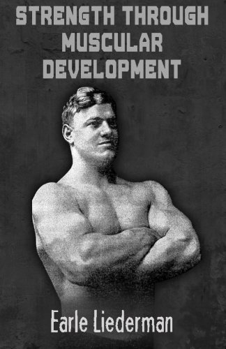 Strength Through Muscular Development
