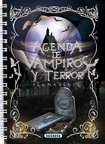 Agenda escolar permanente vampiros y terror (Agenda De Vampiros Y Terror) Agenda escolar permanente vampiros y terror (Agenda De Vampiros Y Terror)