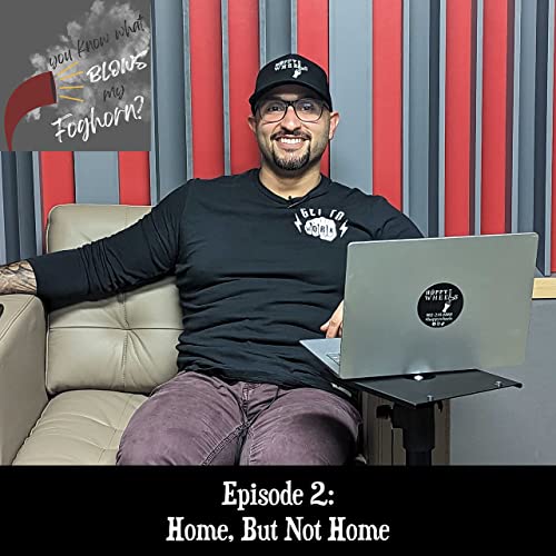 Home, But Not Home