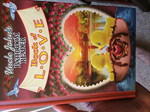 Uncle John's Bathroom Reader Book of Love (By: Bathroom Readers' Institute)