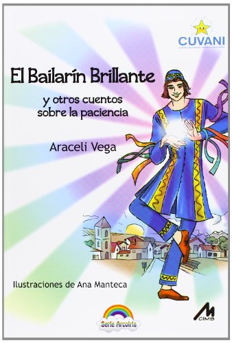 El Bailarin Brillante y Otros Cuentos sobre la Paciencia