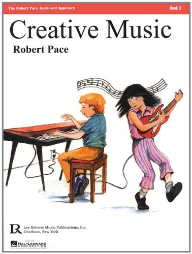 Creative Music: Book 3