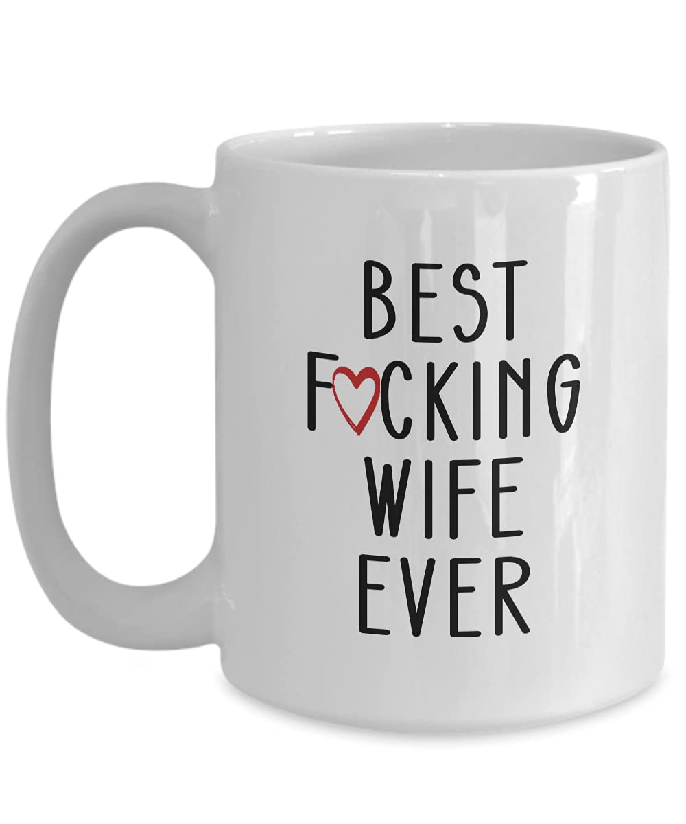 Best Fucking Wife Ever Mug, Funny Gift for Doctor Coffee Cup