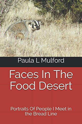 Faces In The Food Desert: Portraits Of People I Meet in the Bread Line