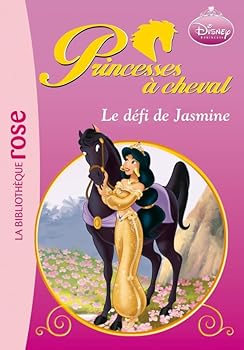 Princesses à cheval 05 - Le défi de Jasmine