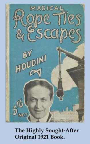Magical Rope Ties And Escapes (Old Magic Books)