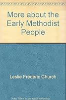 More about early Methodist people B0007IYS08 Book Cover