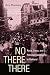 No There There: Race, Class, and Political Community in Oakland