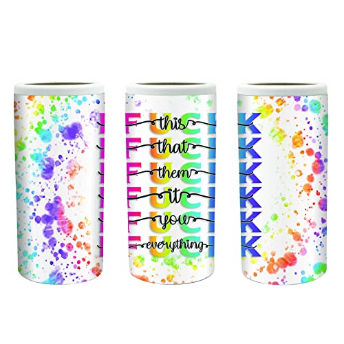 Sloozie Sloozie Skinny Can Cozie 12 oz. Skinny Insulated Can Cooler - Funny Slim Coozies for Tall Beer Cans And Hard Seltzer Fuck This That Them It You Everything