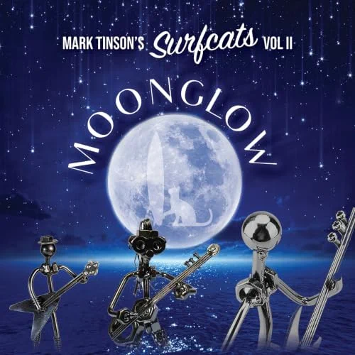 Mark Tinson’s Surfcats, Vol. II - Moonglow