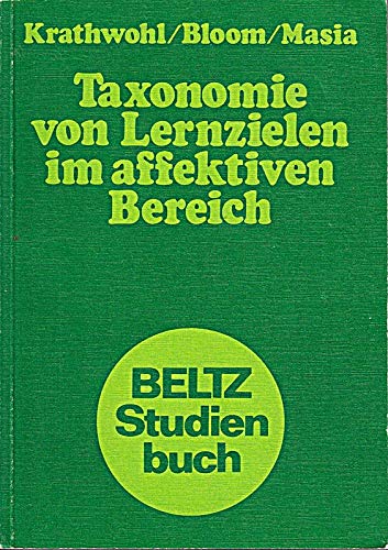 Taxonomie von Lernzielen im affektiven Bereich (Beltz Studienbuch)