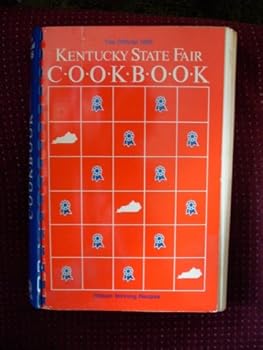 Unknown Binding The Official 1985 Kentucky State Fair Cookbook Book