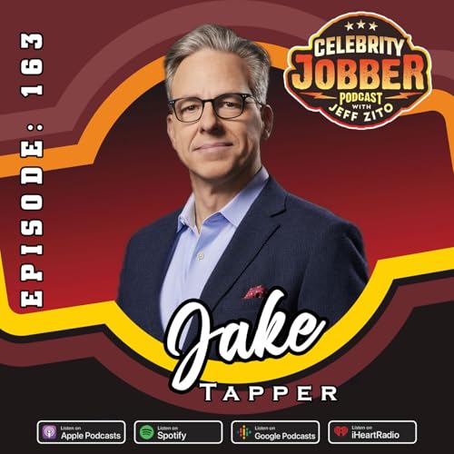 Celebrity Jobber with Jeff Zito - Jake Tapper