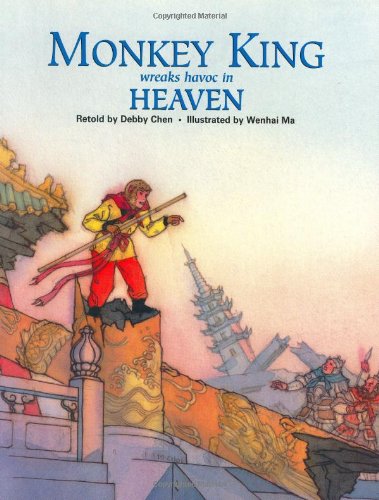 Monkey King Wreaks Havoc in Heaven (Adventures of Monkey King) Hardcover – April 1, 2001