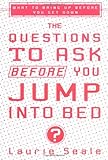  The Questions to Ask Before You Jump Into Bed