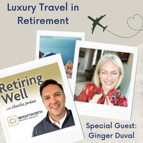 The State of Luxury Travel in Retirement