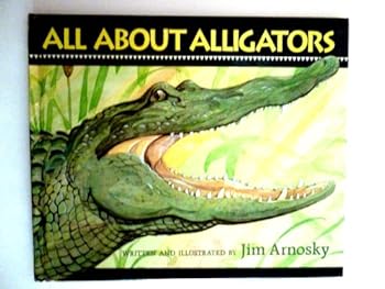 Hardcover All about Alligators Book