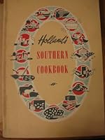 Holland's Southern Cookbook: cooking with a Southern accent B000CBGB64 Book Cover